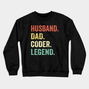 Husband Dad Coder Legend Crewneck Sweatshirt